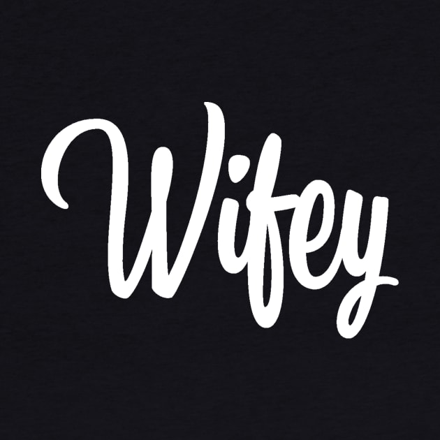 Wifey by ballhard